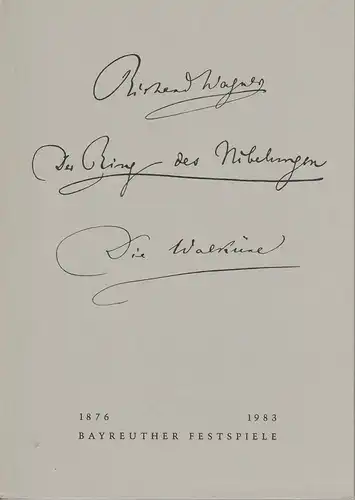 Bayreuther Festspiele 1983, Wolfgang Wagner, Oswald Georg Bauer: Programmheft III Richard Wagner: Die Walküre. Der Ring des Nibelungen. Bayreuther Festspiele 1983. 