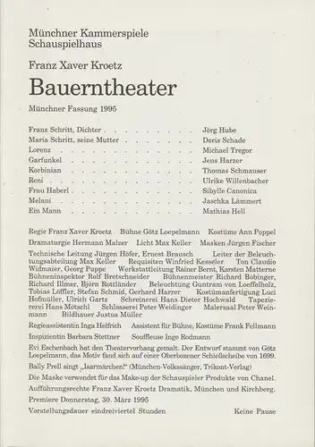 Münchner Kammerspiele Schauspielhaus, Dieter Dorn, Michael Huthmann, Hermann Malzer, Wolfgang Zimmermann: Programmheft Bauerntheater von Franz Xaver Kroetz. Premiere Donnerstag 30. März 1995 Schauspielhaus Spielzeit 1994 / 95 Heft 4. 