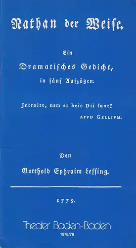 Theater Baden-Baden, Wolfgang Poch, Lothar Ruff: Programmheft NATHAN DER WEISE Spielzeit 1978 / 79 Heft 8. 