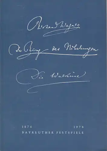 Bayreuther Festspiele, Wolfgang Wagner, Oswald Georg Bauer: Programmheft V Die Walküre Bayreuther Festspiele 1978. 