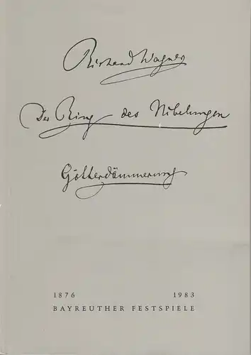Bayreuther Festspiele, Wolfgang Wagner, Oswald Georg Bauer: Programmheft V Richard Wagner Götterdämmerung Bayreuther Festspiele 1983. 