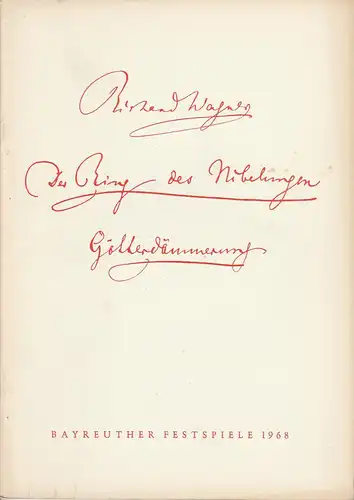 Bayreuther Festspiele, Festspielleitung: Programmheft Götterdämmerung Bayreuther Festspiele 1968. 