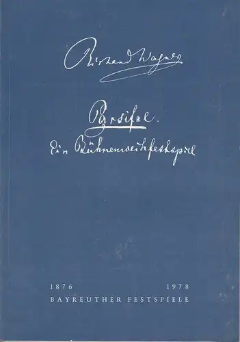 Bayreuther Festspiele, Wolfgang Wagner, Oswald Georg Bauer: Programmheft II Parsifal. Ein Bühnenweihfestspiel Bayreuther Festspiele 1978. 