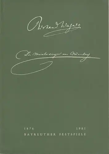 Bayreuther Festspiele, Wolfgang Wagner, Oswald Georg Bauer: Programmheft II Die Meistersinger von Nürnberg Bayreuther Festspiele 1981. 