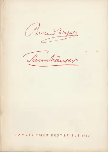 Bayreuther Festspiele, Wolfgang Wagner, Herbert Barth: Programmheft Tannhäuser Bayreuther Festspiele 1967. 