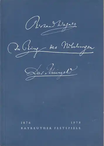 Bayreuther Festspiele, Wolfgang Wagner, Oswald Georg Bauer: Programmheft IV Das Rheingold Bayreuther Festspiele 1978. 