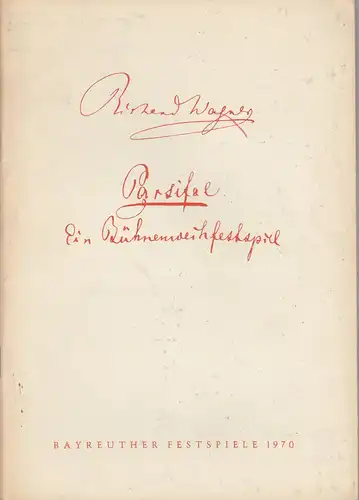 Bayreuther Festspiele, Wolfgang Wagner, Herbert Barth: Programmheft VIII Parsifal Bayreuther Festspiele 1970. 