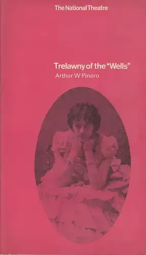 The National Theatre London, Laurence Olivier: Programmheft Trelawny of the Wells von Arthur W Pinero. 