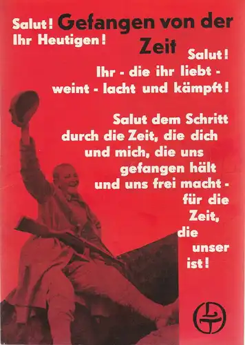 Leipziger Theater, Karl Kayser, Hans Michael Richter, Walter Bankel: Programmheft Gefangen von der Zeit Spielzeit 1970 / 71 Heft 21. 