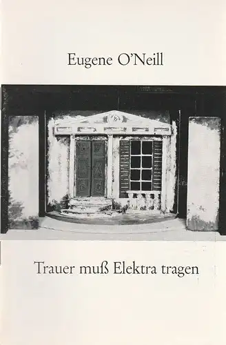 Schwäbisches Landesschauspiel, Bernd Hellmann, Ulrich Mannes: Programmheft Trauer muß Elektra tragen. Premiere 2. November 1970 Spielzeit 1970 / 71 Heft 4. 