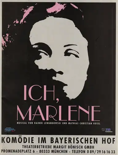 Komödie im Bayerischen Hof, Theaterbetriebe Margit Bönisch, Thomas Schwarzer: Programmheft ICH, MARLENE. Musical von Rainer Lewandowski und Mathias Christian Kosel. 