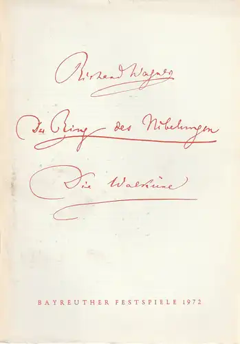 Bayreuther Festspiele 1972, Wolfgang Wagner, Herbert Barth: Programmheft IV Die Walküre. Der Ring des Nibelungen. Oper von Richard Wagner. 