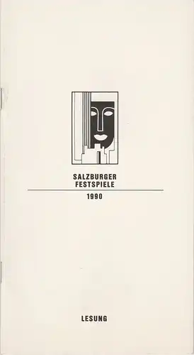 Salzburger Festspiele 1990, Franz Willnauer, Hedwig Kainberger, Christa Willander, Matthias Krön, Annedore Cordes: Programmheft LESUNG Helmut Lohner liest Arthur Schnitzler. Landestheater 6. August 1990. 