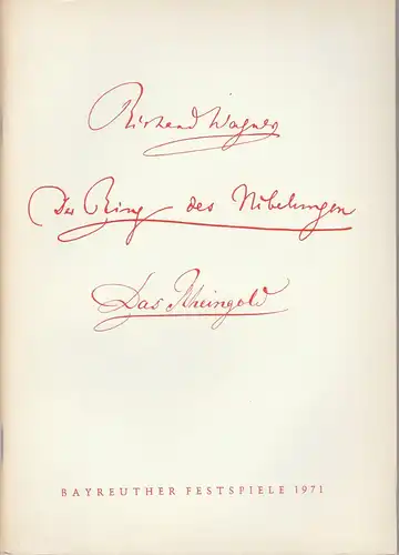 Bayreuther Festspiele, Wolfgang Wagner, Herbert Barth: Programmheft III Richard Wagner: DAS RHEINGOLD Bayreuther Festspiele 1971. 