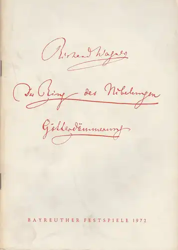 Bayreuther Festspiele, Wolfgang Wagner, Herbert Barth: Programmheft VI Richard Wagner: GÖTTERDÄMMERUNG  Bayreuther Festspiele 1972. 