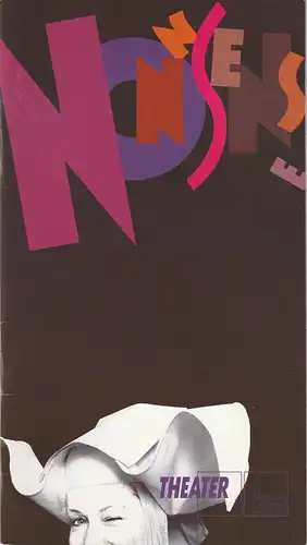 Städtische Bühnen Augsburg, Peter Baumgardt, Ruth Gabriel: Programmheft NONNSENSE. Ein Musical von Dan Goggin Spielzeit 1994 / 95 Heft 25 Spielzeit 1995 / 96 Heft 5. 