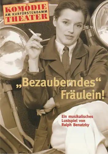 Komödie und Theater am Kurfürstendamm, Jürgen Wölffer, Andre Kraft, Sigrid Frotscher: Programmheft Bezauberndes Fräulein von Ralph Benatzky Spielzeit 2001 / 2002. 