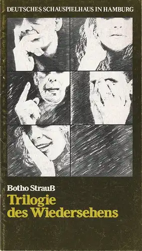 Deutsches Schauspielhaus in Hamburg, Ivan Nagel, Urs Jenny: Programmheft Trilogie des Wiedersehens von Botho Strauß Premiere 18. Mai 1977. 