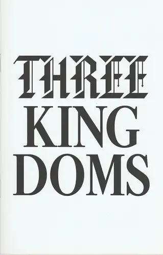Münchner Kammerspiele, Johan Simons, Julia Lochte: Programmheft Simon Stephens: THREE KINGDOMS Premiere 15. Oktober 2011 Schauspielhaus Spielzeit 2011 / 12. 