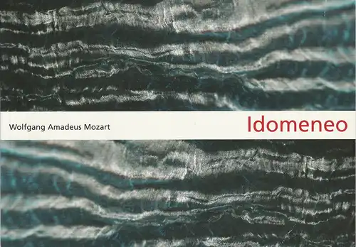 Staatstheater am Gärtnerplatz, Klaus Schultz, Susanne Böhm: Programmheft IDOMENEO König von Kreta. Premiere 21. Dezember 2003 Spielzeit 2003 / 2004 Programmheft 61. 