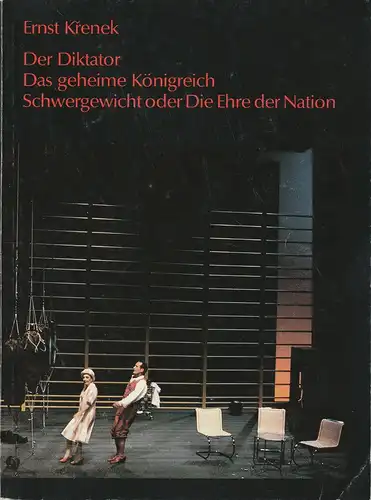 Staatstheater Stuttgart, Staatsoper Stuttgart, Klaus-Peter Kehr, Helga Utz: Programmheft Der Diktator Das geheime Königreich Schwergewicht oder Die Ehre der Nation von Ernst Krenek. Premiere 23. Oktober 1990. 