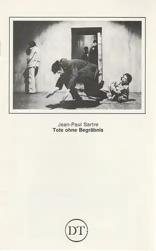 Deutsches Theater Göttingen, Norbert Baensch: Programmheft Tote ohne Begräbnis. Drama von Jean-Paul Sartre. Spielzeit 1982 / 83 Heft 504. 