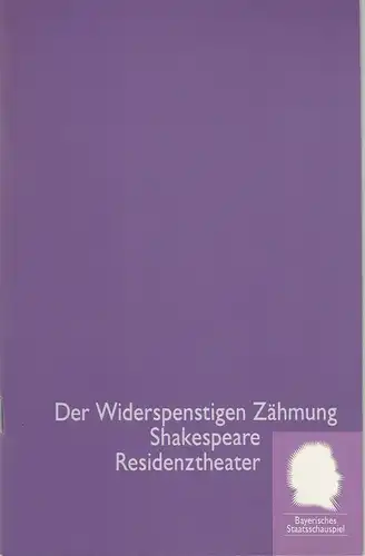 Bayerisches Staatsschauspiel, Eberhard Witt, Daniel Philippen, Anke Roeder, Erika Fernschild ( Fotografie ): Programmheft William Shakespeare: Der Widerspenstigen Zähmung. Premiere 30. September 1993 Residenztheater Spielzeit 1993 / 94  Nr. 1. 