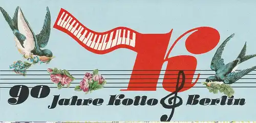 Monika Hendrik: Programmheft 90 Jahre Kollo Berlin. Walter Kollo - Willi Kollo - Rene Kollo. 
