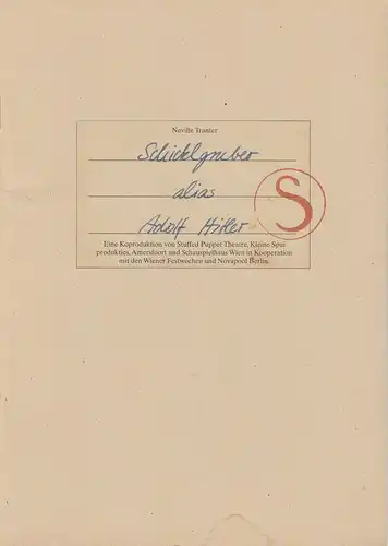 Schauspielhaus Wien, Airan Berg, Barrie Kosky, Susanne Wolf, Roman Scheiber, Monika Wagner: Programmheft Neville Tranter: Schicklgruber alias Adolf Hitler Premiere 13.6.2003. Spielzeit 2002 / 2003 Nr. 10. 