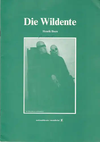 Nationaltheater Mannheim, Arnold Petersen, Gert Müller, Rolf Schüler: Programmheft Neuinszenierung Die Wildente von Henrik Ibsen. Premiere 8. November 1981 Spielzeit 1981 / 82 Nr. 6. 
