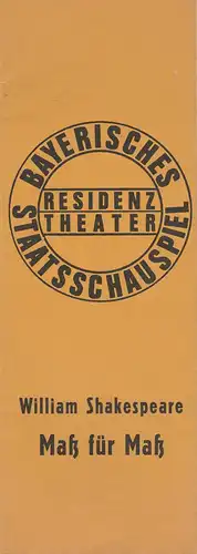 Bayerisches Staatsschauspiel, Residenztheater, Kurt Meisel, Jörg-Dieter Haas, Peter Mertz: Programmheft William Shakespeare: MASS FÜR MASS. Premiere 10. November 1973 Spielzeit 1973 / 74 Heft 2. 