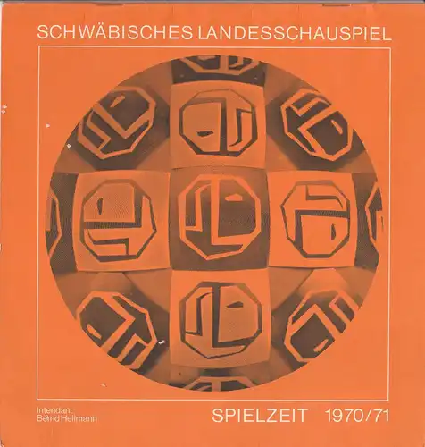 Zweckverband Schwäbisches Landesschauspiel Memmingen, Bernd Hellmann, Robert Glass: Programmheft Schwäbisches Landesschauspiel Spielzeit 1970 / 71 Spielzeitheft. 