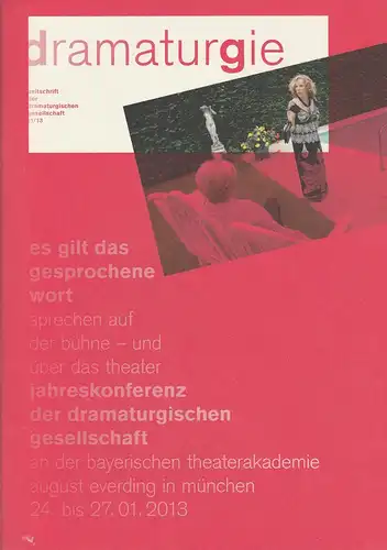 Dramaturgische Gesellschaft, Suzanne Jaeschke: dramaturgie. Zeitschrift der dramaturgischen Gesellschaft 01 / 13. 