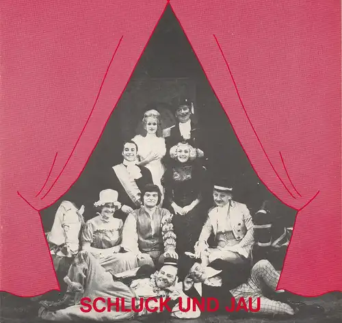 Städtisches Theater Mainz: Programmheft Schluck und Jau. Possenspiel von Gerhart Hauptmann. Premiere 15. Januar 1974. 