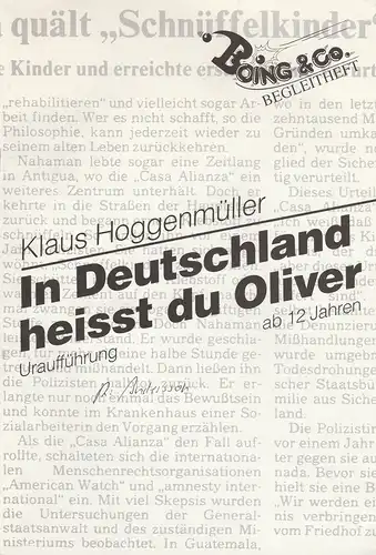 Badische Landesbühne Bruchsal, Rolf P. Parchwitz, Martina Leidig: Programmheft Uraufführung Klaus Hoggenmüller: In Deutschland heisst du Oliver 24. April 1991 Boing & Co. Begleitheft. 