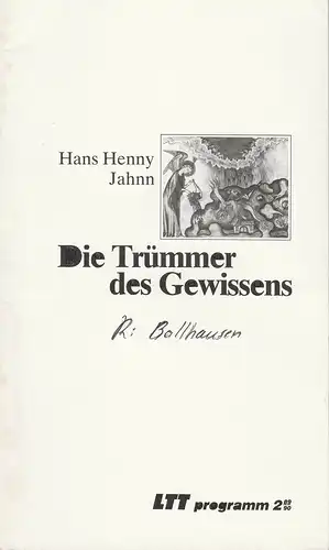 Landestheater Württemberg-Hohenzoller Tübingen LTT, Bernd Leifeld, Wolfram Frank, Susanne Feldmann: Programmheft Hans Henny Jahnn: Die Trümmer des Gewissens. Premiere 16. September 1989. 