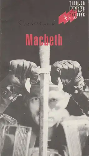 Tiroler Landestheater, Dominique Mentha, Regine Friedrich, Rupert Larl: Programmheft MACBETH nach William Shakespeare von Heiner Müller. Premiere 15. Jänner 1995 Spielzeit 1994 / 95. 