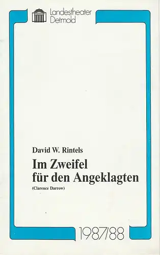 Landestheater Detmold, Ulf Reiher, Klaus Busch: Programmheft David W. Rintels: Im Zweifel für den Angeklagten. Premiere 26. Februar 1988 Spielzeit 1987 / 88 Heft 11. 