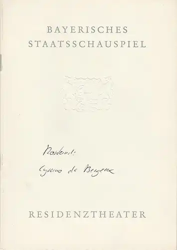 Bayerisches Staatsschauspiel, Helmut Henrichs Wolfgang Kirchner: Programmheft Cyrano von Bergerac. Romantische Komödie von Edmond Rostand Premiere 25. Juli 1963 Residenztheater. 