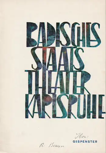 Badisches Staatstheater Karlsruhe, Hans-Georg Rudolph, Wilhelm Kappler: Programmheft Henrik Ibsen: Gespenster. Premiere 2. April 1966 Spielzeit 1965 / 66 Heft 24. 