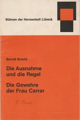 Bühnen der Hansestadt Lübeck, Karl Vibach, Heiner Bruns, Barbara Pelz: Programmheft Die Ausnahme von der Regel / Die Gewehre der Frau Carrar 21. Dezember 1969 Spielzeit 1969 / 70 Heft 10. 