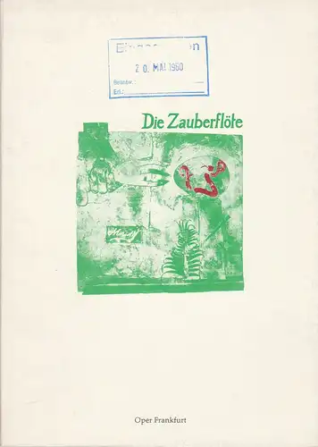 Oper Frankfurt: Programmheft Wolfgang Amadeus Mozart: Die Zauberflöte. Premiere 4. Mai 1980 Spielzeit 1979 / 80. 