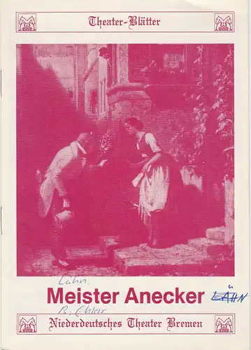 Niederdeutsches Theater Bremen, Walter Ernst, Wolfgang Rostock: Programmheft Meister Anecker. Komödie von August Lähn. 