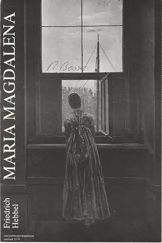 Nationaltheater Mannheim, Arnold Petersen, Ursula Rühe: Programmheft Maria Magdalena von Friedrich Hebbel Spielzeit 1975 / 76 Nr. 21. 