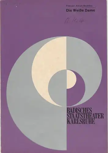 Badisches Staatstheater Karlsruhe, Hans-Georg Rudolph, Wilhelm Kappler: Programmheft Die Weiße Dame. Komische Oper. Premiere 4. Juli 1971 Spielzeit 1970 / 71 Heft 23. 