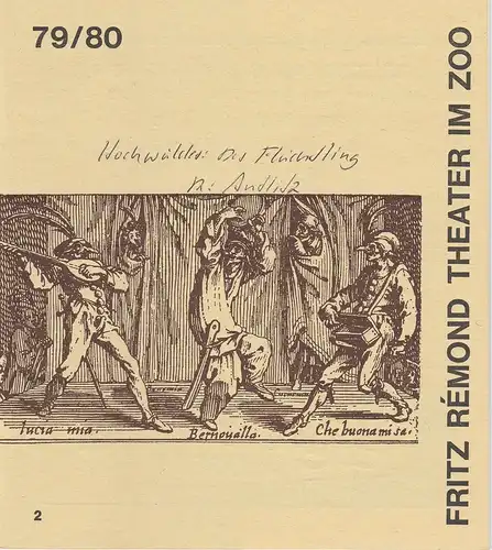 Fritz Remond Theater am Zoo, Egon Baumgarten: Programmheft Der Flüchtling. Schauspiel von Fritz Hochwälder Spielzeit 1979 / 80 Heft 2. 