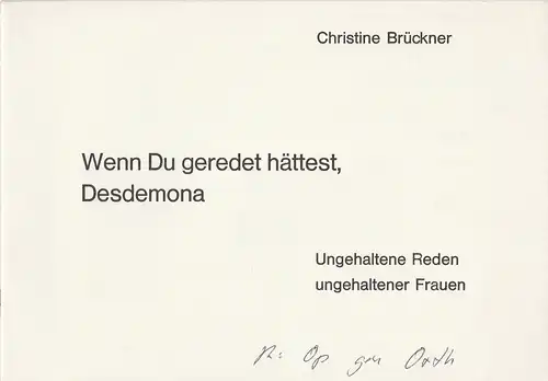 Kleines Theater Bad Godesberg, Walter Ullrich: Programmheft Wenn Du geredet hättest, Desdemona Spielzeit 1985 / 86 Heft 3. 