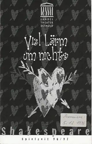 Landestheater Detmold, Ulf Reiher, Carl Ceiss: Programmheft William Shakespeare VIEL LÄRM UM NICHTS Premiere 5. 12. 1996 Spielzeit 1996 / 97 Heft 6. 