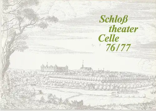 Schloßtheater Celle: Programmheft Richard Brinsley Sheridan: Die Lästerschule Spielzeit 1976 / 77 Heft 9. 