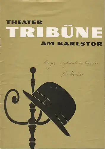 Theater Tribüne am Karlstor München: Programmheft GEFÄHRLICHE STUNDEN. Kriminalstück von Josef Hayes Heft 7 / 1963. 